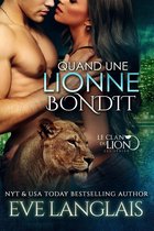 Le Clan du Lion 6 - Quand une Lionne Bondit