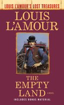 Louis L'Amour's Lost Treasures - The Empty Land (Louis L'Amour's Lost Treasures)