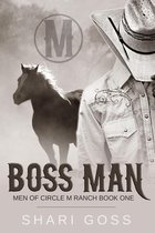 The Men of Circle M Ranch - Boss Man