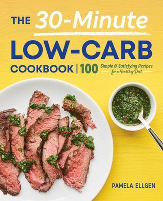 The 30-Minute Low-Carb Cookbook - cover