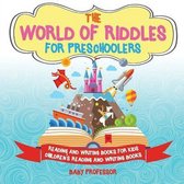 The World of Riddles for Preschoolers - Reading and Writing Books for Kids Children's Reading and Writing Books