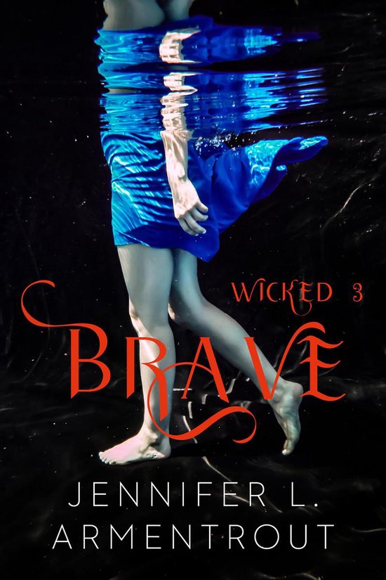 Wicked 3 Brave (ebook), Jennifer L. Armentrout 9789020541137