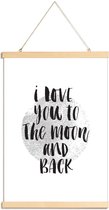 JUNIQE - Posterhanger I Love You To The Moon And Back -30x45 /Grijs &