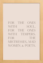 JUNIQE - Poster in houten lijst For The Ones With Soul -40x60 /Bruin &