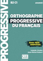 Orthographe progressive du français - niveau avancé livre +