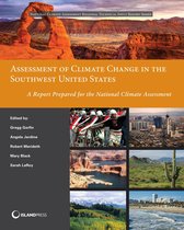 NCA Regional Input Reports - Assessment of Climate Change in the Southwest United States