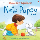 Usborne First Experiences - Usborne First Experiences: The New Puppy: Usborne First Experiences
