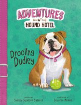 Adventures at Hound Hotel - Drooling Dudley