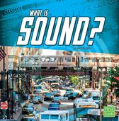 Science Basics - What Is Sound?