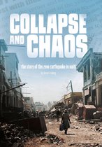 Tangled History - Collapse and Chaos