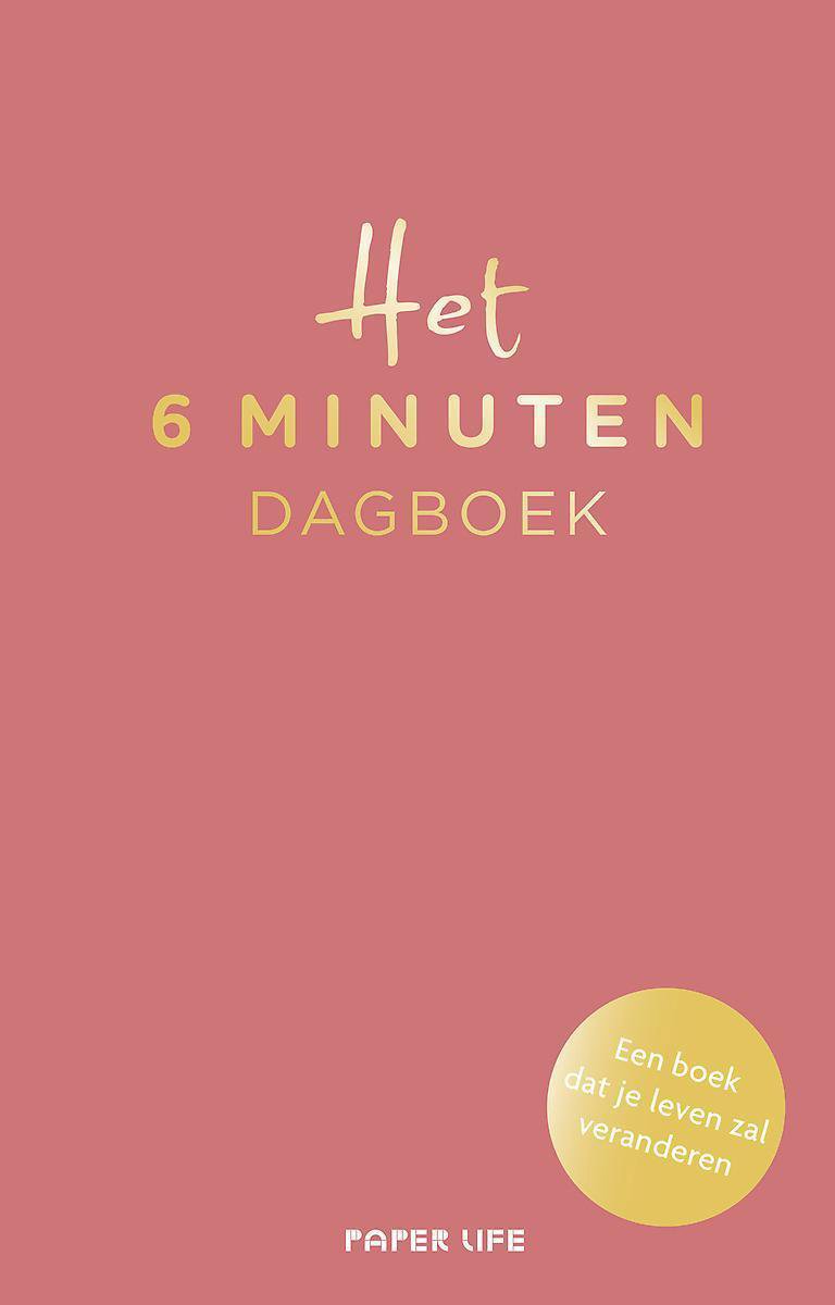 Het 6 minuten dagboek - Het 6 minuten dagboek