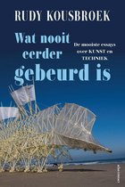 Omslag Wat nooit eerder gebeurd is