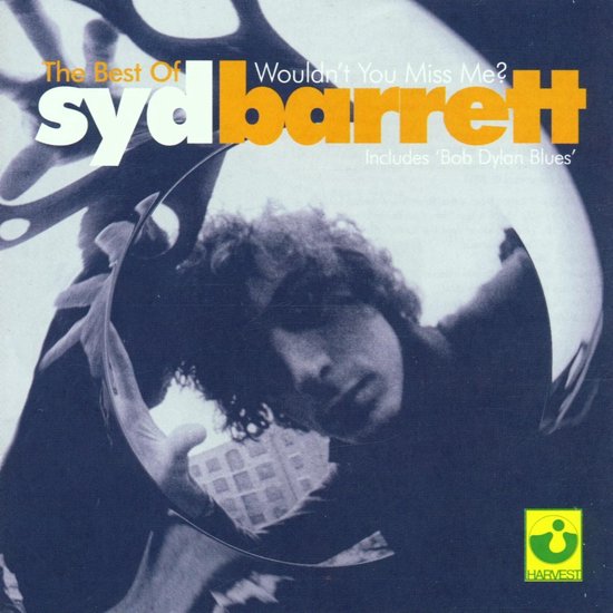 Wouldn't You Miss Me?: The Best Of Syd Barrett