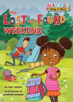 Makers Make It Work - The Lost and Found Weekend
