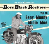 Various Artists - Boss Black Rockers Vol.10- Eeny Meeny Minie Moe (CD)