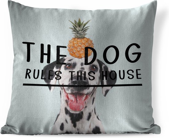 Sierkussens - Kussentjes Woonkamer - 50x50 cm - Quotes - Hond - The dog rules the house - Spreuken