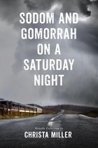 Sodom & Gomorrah on a Saturday Night