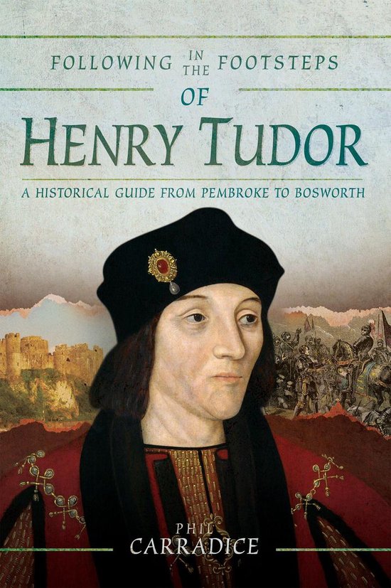 Following in the Footsteps of Henry Tudor - cover