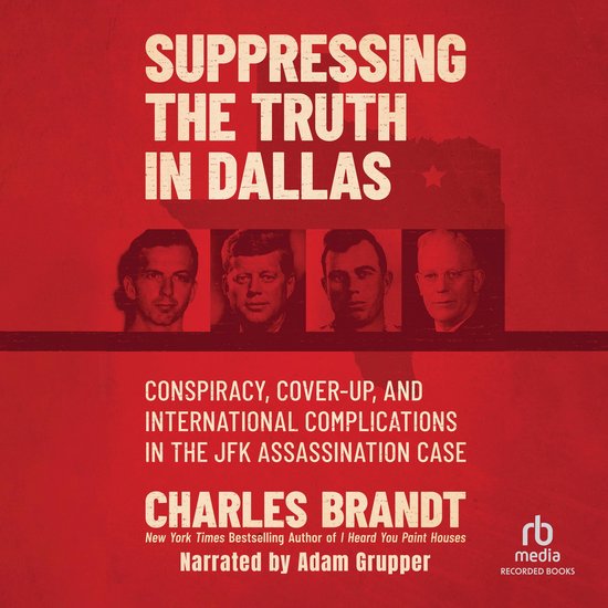 Suppressing the Truth in Dallas - cover
