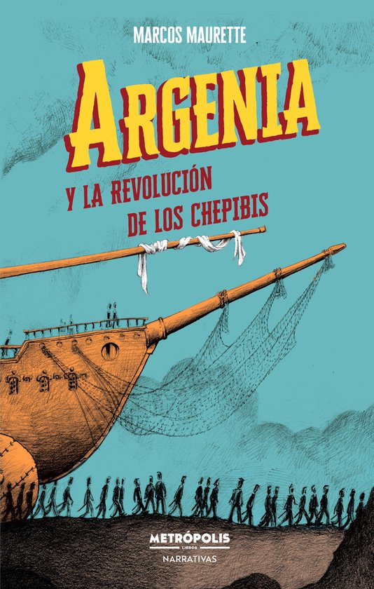 Narrativa - Argenia y la revolución de los chepibis - cover