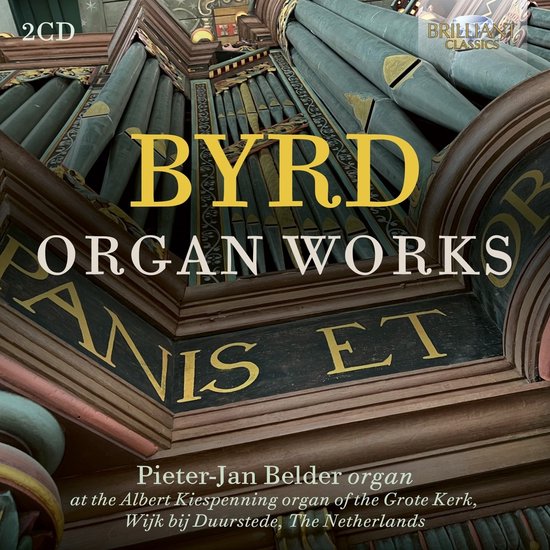 Pieter-Jan Belder - Byrd: Organ Works (2 CD)