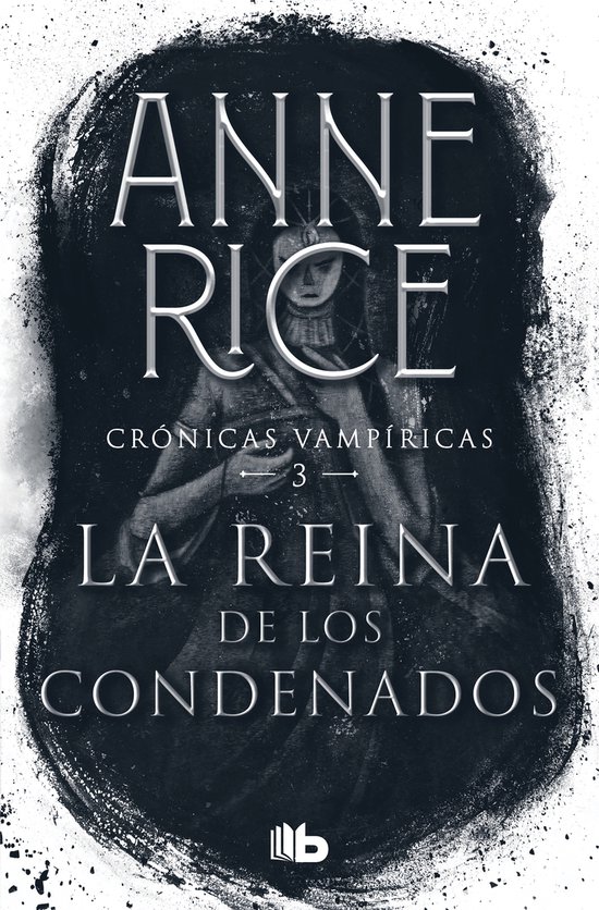 Boekomslag 'La Reina de los Condenados', deel 3 van Anne Rice's Vampire Chronicles, met een duistere, aquarel-achtige rand en een figuur in het midden.