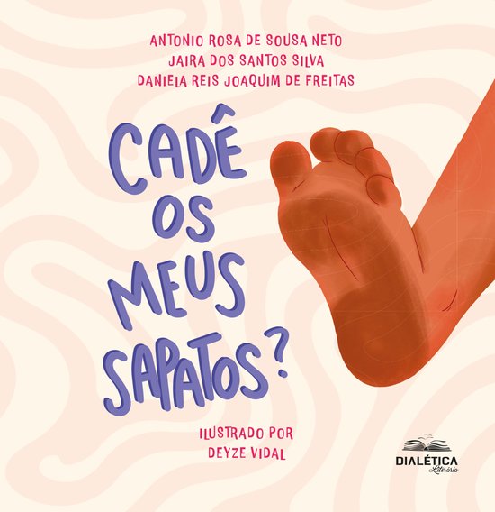Cadê os meus sapatos? Coleção Saúde para Pequenos - cover