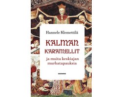 Kalman karamellit ja muita keskiajan murhatapauksia
