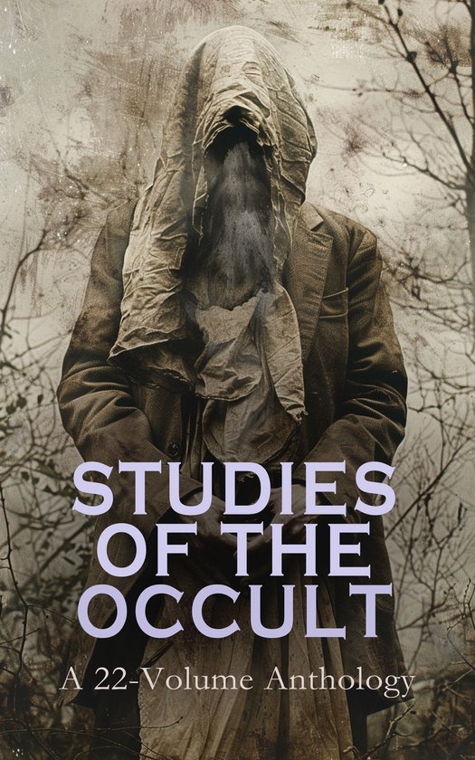 Studies of the Occult: A 22-Volume Anthology - cover