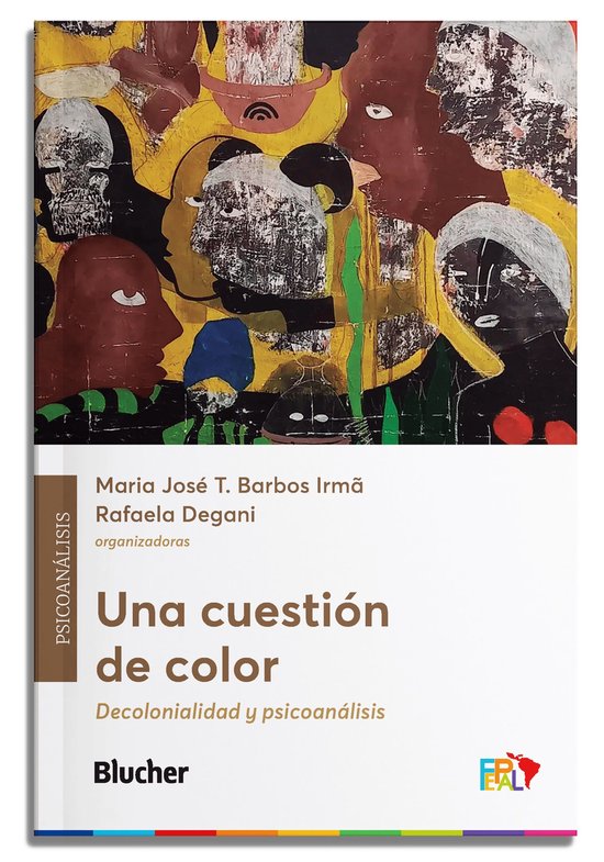 Fepal: psicoanálisis latinamericano - Una cuestión de colo ... - cover