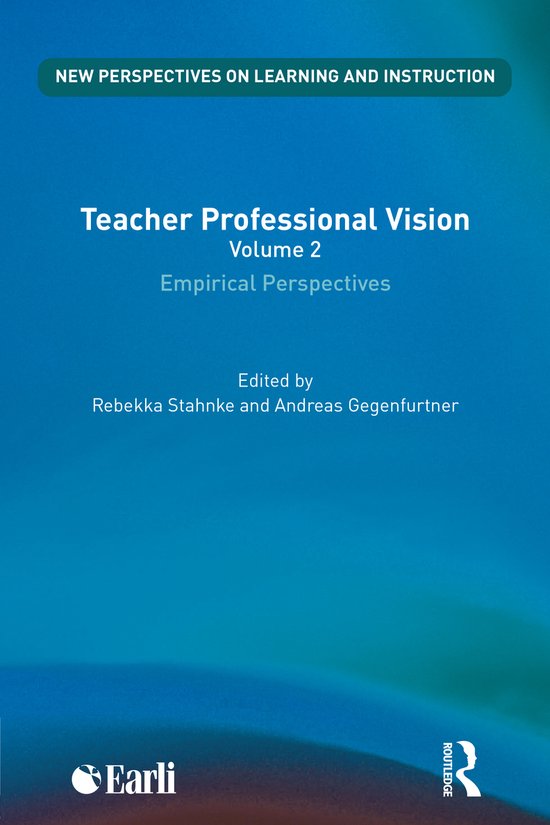 New Perspectives on Learning and Instruction- Teacher Professional Vision: Empirical Perspectives