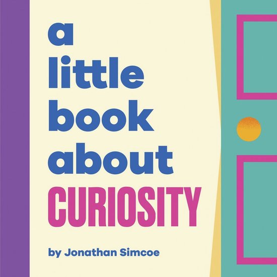 A Little Book - A Little Book About Curiosity - cover
