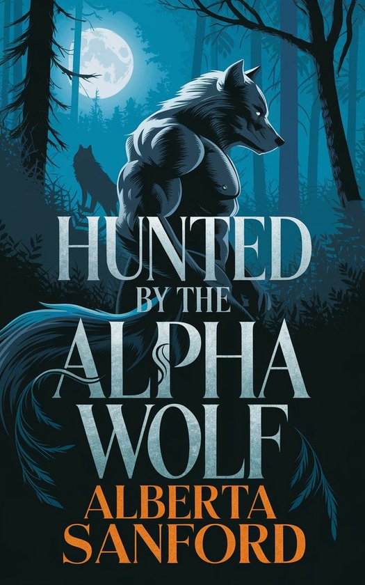 Hunted by the Alpha Wolf