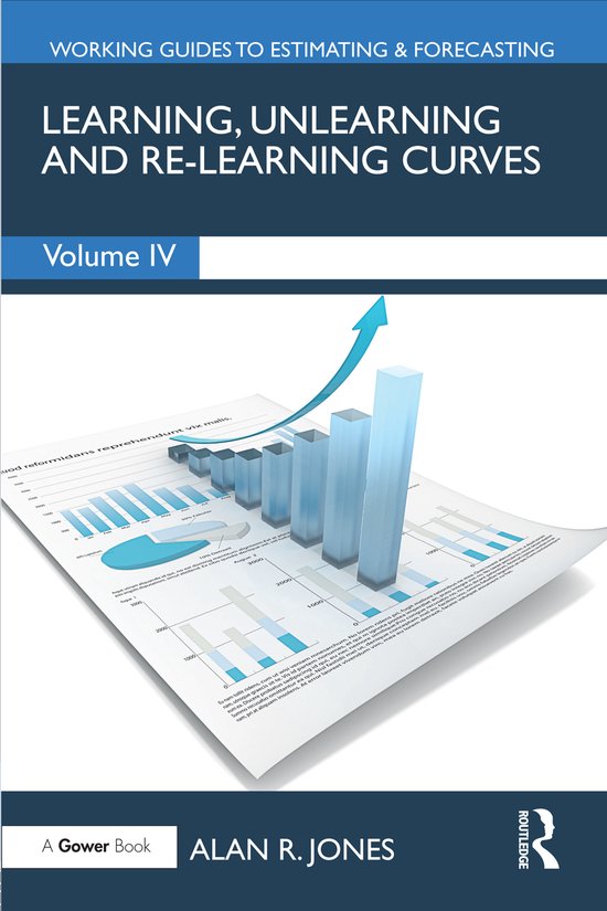 Working Guides to Estimating & Forecasting- Learning, Unlear ... - cover
