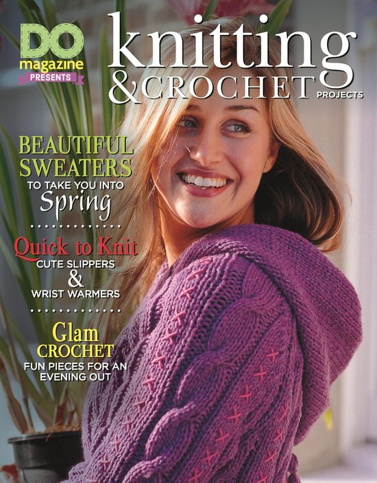 DO Magazine Presents Knitting & Crochet Projects - cover