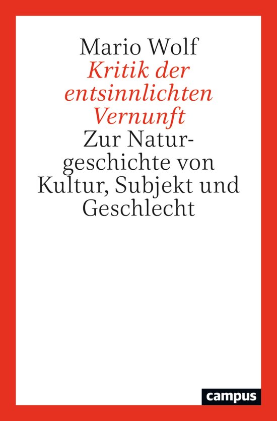 Kritik der entsinnlichten Vernunft - cover