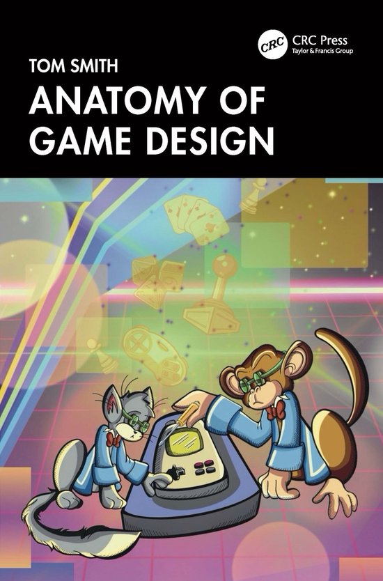 Anatomy of Game Design - cover