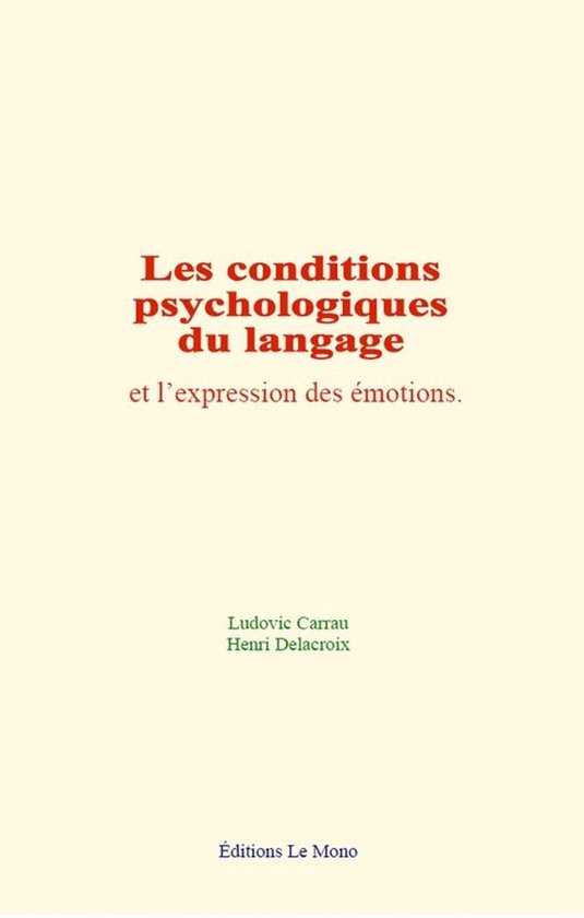 Les conditions psychologiques du langage et l’expression d ... - cover