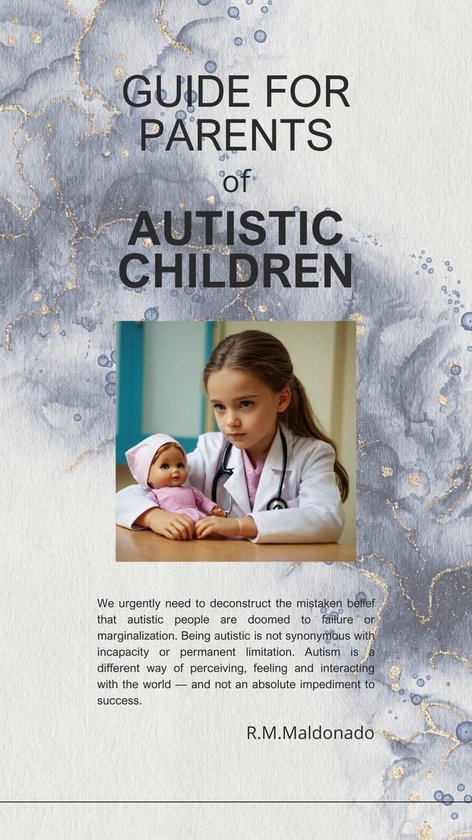 Guide for Parents of Autistic Children (ebook), Rosângela M. Maldonado ...
