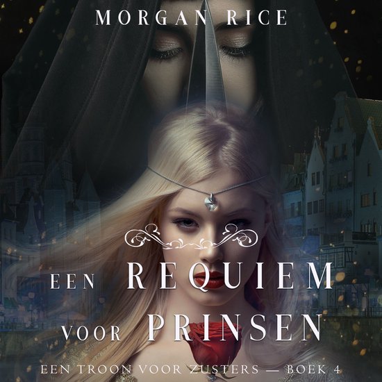 Een Requiem Voor Prinsen (Een Troon voor Zusters—Boek Vier ... - cover