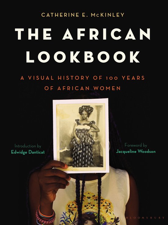 The African Lookbook: A Visual History of 100 Years of Afric ... - cover