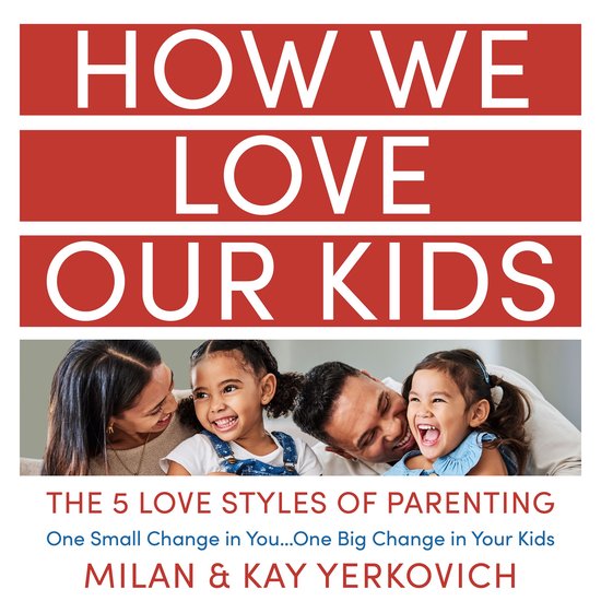 How We Love Our Kids - cover