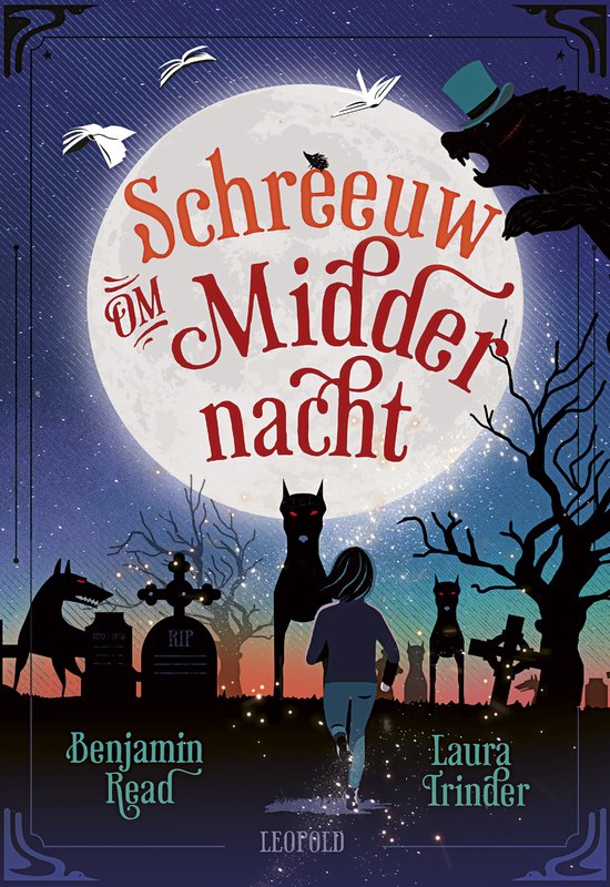 Voorplaat van het boek "Schreeuw om Middernacht" met een meisje dat wegrent voor grote honden en een beer met een hoge hoed onder een volle maan.