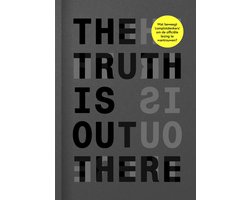 The Truth Is Out There