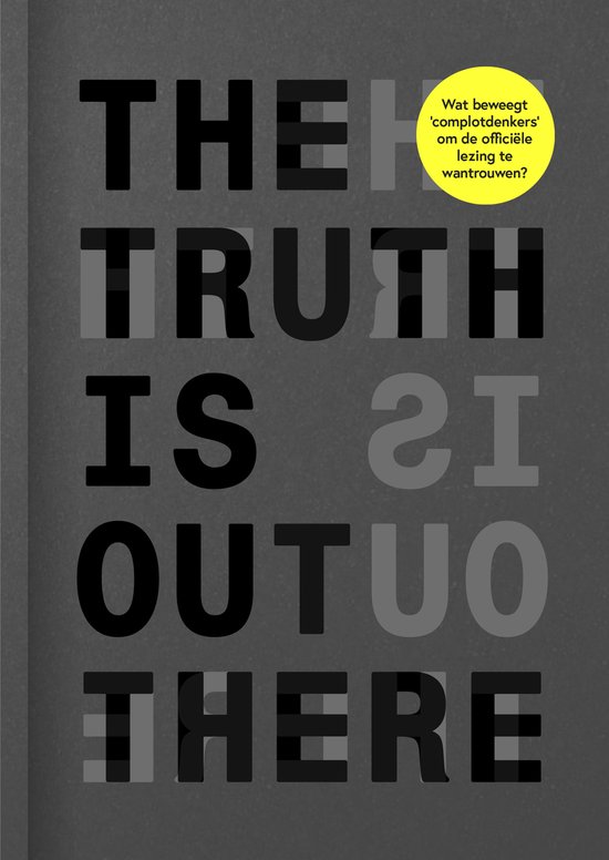 The Truth Is Out There