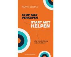 Stop met verkopen, start met helpen