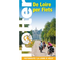 Omslag van Trotter - Trotter De Loire per fiets
