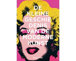 De kleine geschiedenis van de moderne kunst