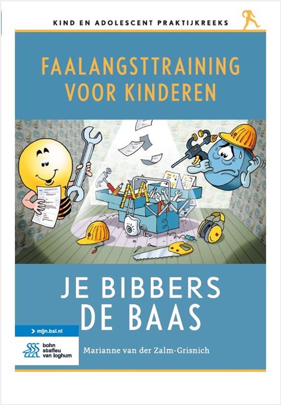Kind en adolescent praktijkreeks - Faalangsttraining voor ki ... - cover