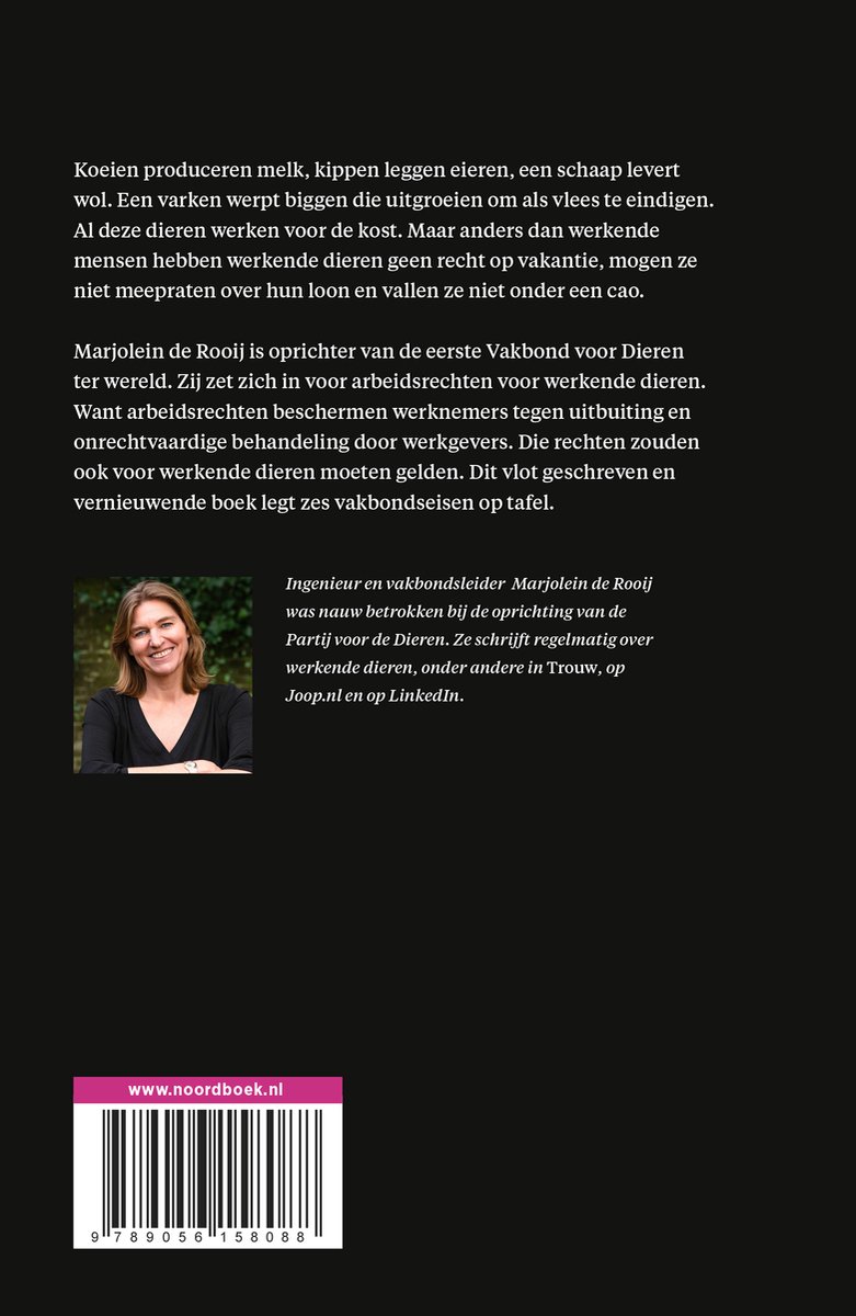 Boekomslag met tekst en een foto van Marjolein de Rooij, oprichter van het Vakbond voor Dieren.